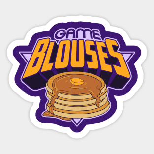 Game Blouses / Chappelles Show Sticker
